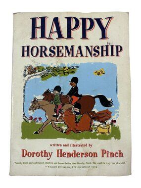 Happy Horsemanship By Dorothy Henderson Pinch Vintage Horse Riding Book